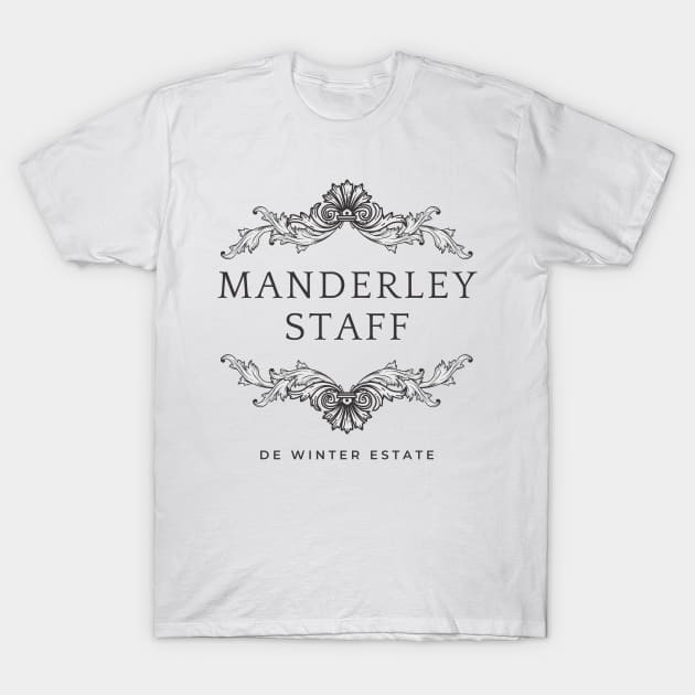 Manderley Staff T-Shirt by TheBookishBard